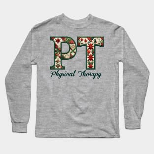 Physical Therapy PT Country Christmas Quilt Pattern PT Long Sleeve T-Shirt